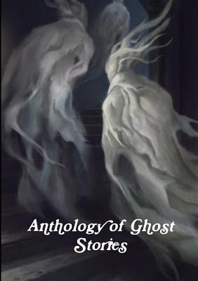 Anthology of Ghost Stories