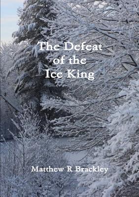 The Defeat of the Ice King
