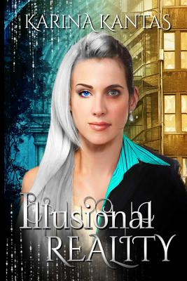 Illusional Reality
