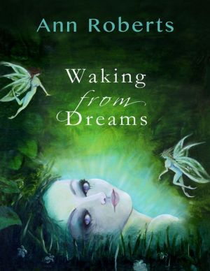 Waking from Dreams