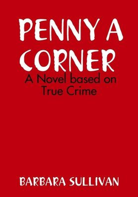PENNY A CORNER