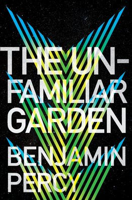 The Unfamiliar Garden