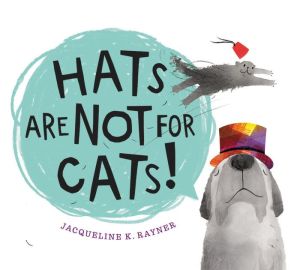 Hats Are Not for Cats!