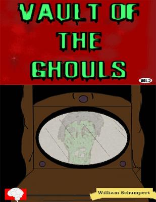 Vault of the Ghouls Volume 2