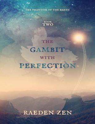 The Gambit With Perfection
