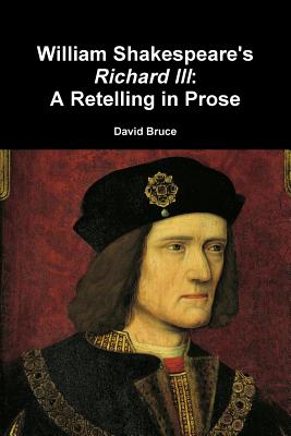 William Shakespeare's "Richard III"