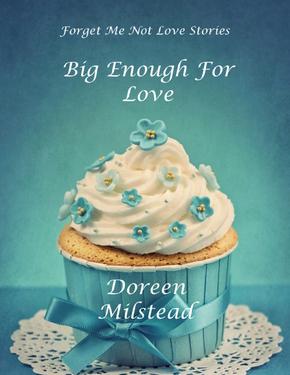Big Enough for Love