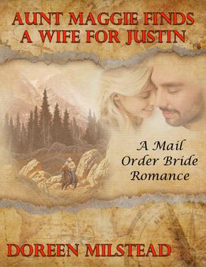 Aunt Maggie Finds a Wife for Justin