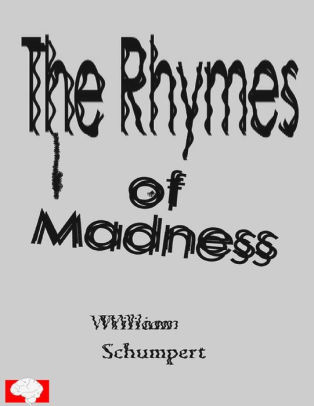 The Rhymes of Madness