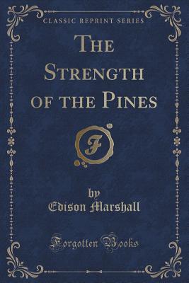 The Strength of the Pines