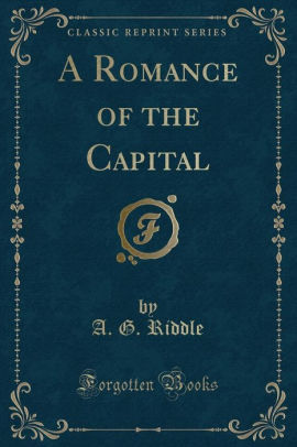 A Romance of the Capital