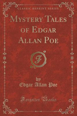 Mystery Tales of Edgar Allan Poe