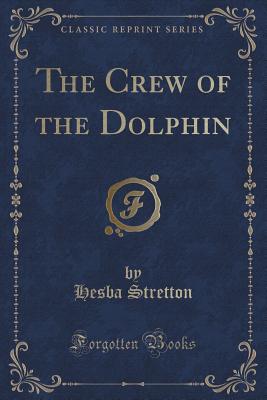 The Crew Of The Dolphin