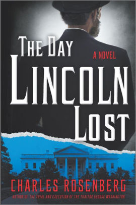 The Day Lincoln Lost