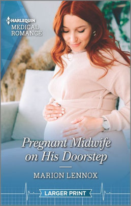 Pregnant Midwife on His Doorstep