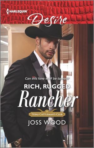 Rich, Rugged Rancher