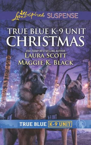 True Blue K-9 Unit Christmas: Crime Scene Christmas
