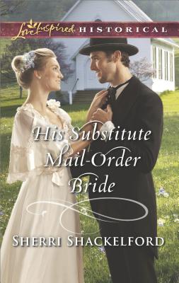 His Substitute Mail-Order Bride