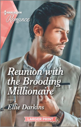 Reunion with the Brooding Millionaire