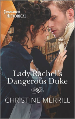 Lady Rachel's Dangerous Duke