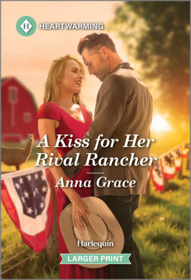 A Kiss for Her Rival Rancher