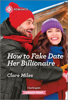 How to Fake Date Her Billionaire