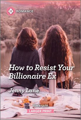 How to Resist Your Billionaire Ex