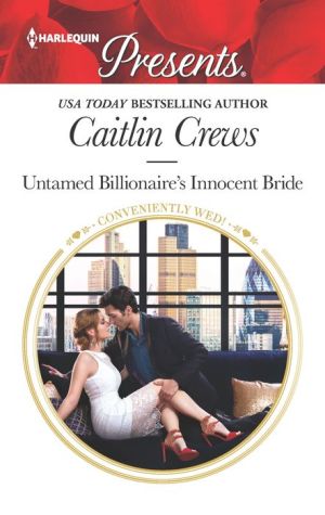 Untamed Billionaire's Innocent Bride