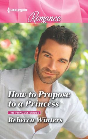 How to Propose to a Princess