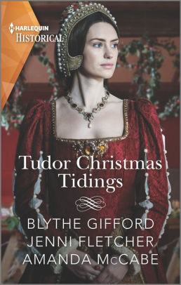 Tudor Christmas Tidings: His Mistletoe Lady