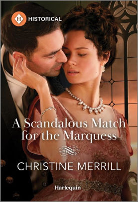 A Scandalous Match for the Marquis