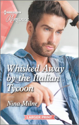 Whisked Away by the Italian Tycoon