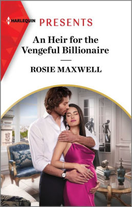 An Heir for the Vengeful Billionaire