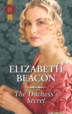 The Duchess's Secret by Elizabeth Beacon - FictionDB