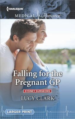 Falling for the Pregnant GP