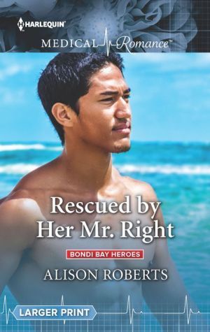 Rescued by Her Mr. Right