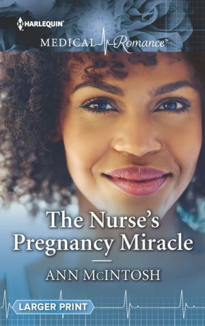 The Nurse's Pregnancy Miracle