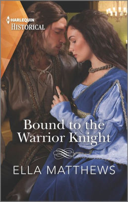 Bound to the Warrior Knight