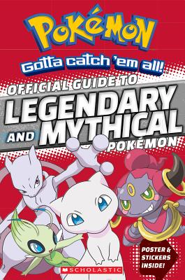 Official Guide to Legendary and Mythical Pokemon