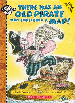 There Was an Old Pirate Who Swallowed a Map!