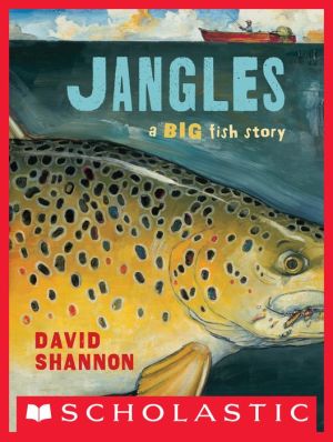 Jangles: A Big Fish Story