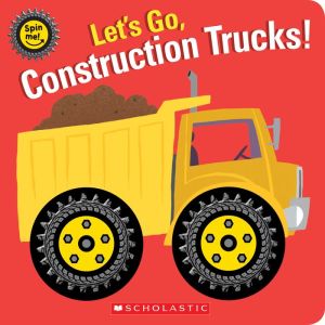 Let's Go, Construction Trucks!