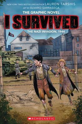 I Survived the Nazi Invasion, 1944: The Graphic Novel