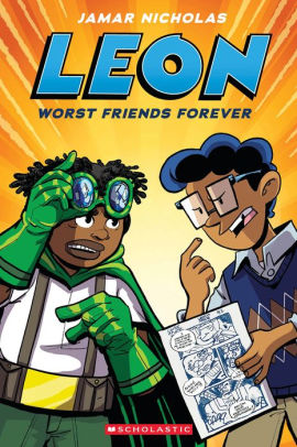 Leon: Worst Friends Forever: A Graphic Novel