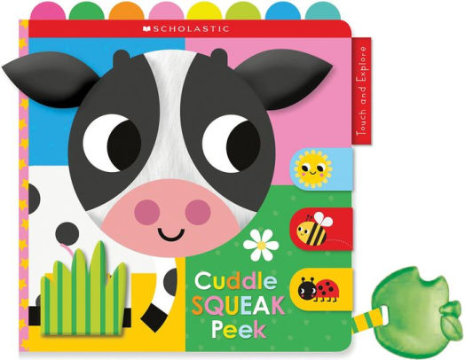 Cuddle Squeak Peek Cloth Book: Scholastic Early Learners