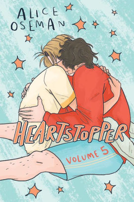 Heartstopper Volume Five