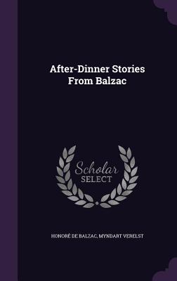 After-Dinner Stories From Balzac