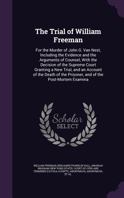 The Trial of William Freeman