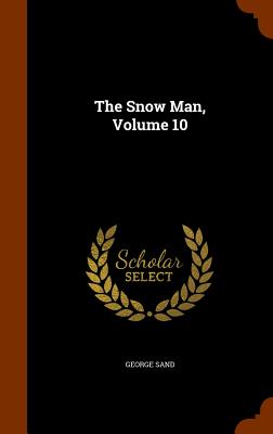 The Snow Man, Volume 10