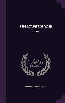The Emigrant Ship